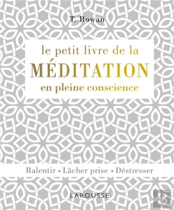 Bertrand.pt - Le Petit Livre De La Méditation En Pleine Conscience