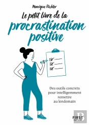 Le Petit Livre De La Procrastination Positive