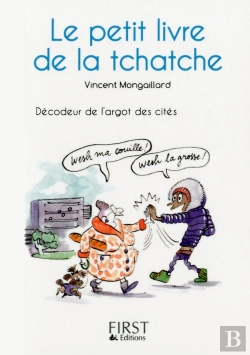 Bertrand.pt - Le Petit Livre De La Tchatche