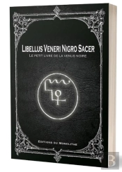 Le Petit Livre De La Venus Noire - Libellus Veneri Nigro Sacer