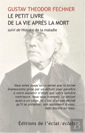 Le Petit Livre De La Vie Apres La Mort - Suivi De Histoire D