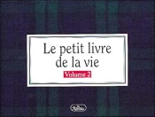 Le Petit Livre De La Vie Vol.2