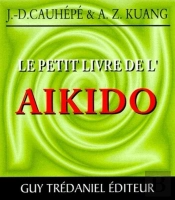 Le Petit Livre De L'Aikido
