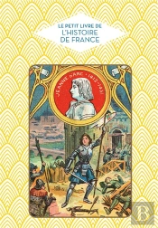 Le Petit Livre De L'Histoire De France