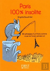 Le Petit Livre De Paris 100% Insolite