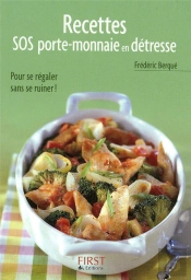 Le Petit Livre De Recettes Sos Porte-Monnaie En Détresse