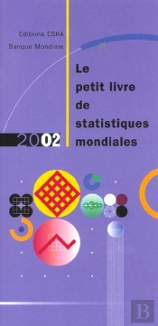 Le Petit Livre De Statistiques Mondiales ; Edition 2002