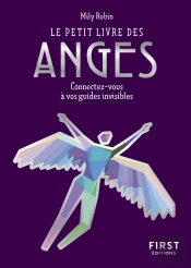 Le Petit Livre Des Anges : Connectez-Vous À Vos Guides Invisibles