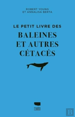 Bertrand.pt - Le Petit Livre Des Baleines Et Autres Cétacés