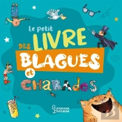 Le Petit Livre Des Blagues Et Charades