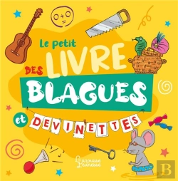 Bertrand.pt - Le Petit Livre Des Blagues Et Devinettes