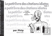 Le Petit Livre Des Citations Idiotes
