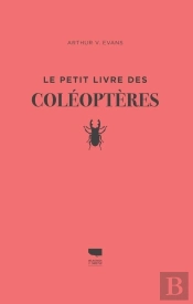 Le Petit Livre Des Coléoptères