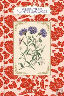 Bertrand.pt - Le Petit Livre De(S) ; Des Plantes Sauvages
