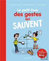 Le Petit Livre Des Gestes Qui Sauvent