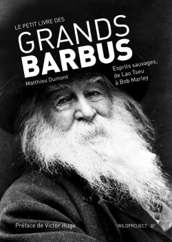 Bertrand.pt - Le Petit Livre Des Grands Barbus ; Esprits Sauvages, De Lao Tseu À Bob Marley