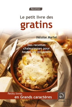 Bertrand.pt - Le Petit Livre Des Gratins (Grands Caracteres)