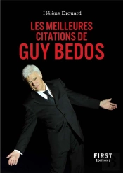 Le Petit Livre Des Meilleures Citations De Guy Bedos