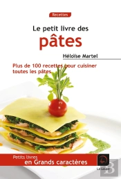 Le Petit Livre Des Pâtes