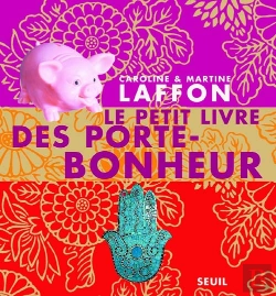 Bertrand.pt - Le Petit Livre Des Porte-Bonheur