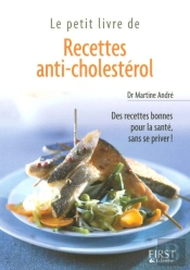 Le Petit Livre; Des Recettes Anti-Cholestérol