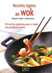 Le Petit Livre; Des Recettes Légères Au Wok ; 120 Recettes Simplissimes Pour Se Régaler Sans Prendre Un Gramme