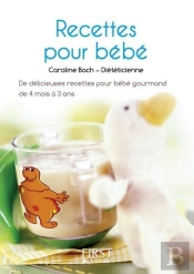 Le Petit Livre Des Recettes Pour Bebe