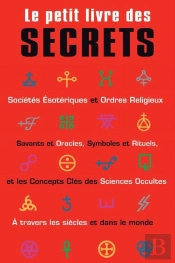 Le Petit Livre Des Secrets (Poche)