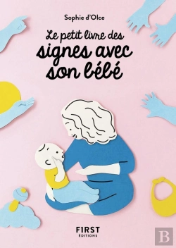 Bertrand.pt - Le Petit Livre Des Signes Avec Son Bébé