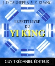 Le Petit Livre Du Yi King