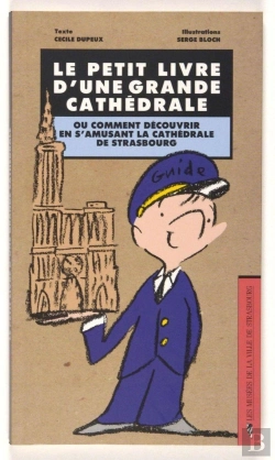 Bertrand.pt - Le Petit Livre D'Une Grande Cathédrale