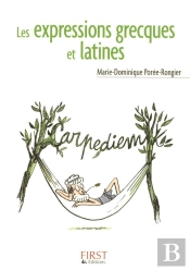 Le Petit Livre; Les Expressions Grecques Et Latines