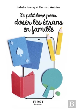 Bertrand.pt - Le Petit Livre Pour Doser Les Écrans En Famille