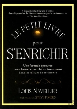 Bertrand.pt - Le Petit Livre Pour S'Enrichir ; Une Formule Éprouvée Pour Battre Le Marché En Investissant Dans Les Valeurs De Croissance