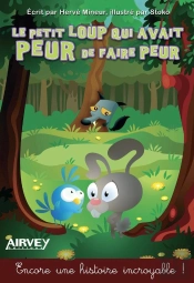 Le Petit Loup Qui Avait Peur De Faire Peur