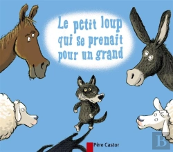 Bertrand.pt - Le Petit Loup Qui Se Prenait Pour Un Grand