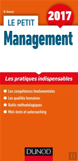 Bertrand.pt - Le Petit Management 2017 ; Les Pratiques Clés En 15 Fiches (6e Édition)