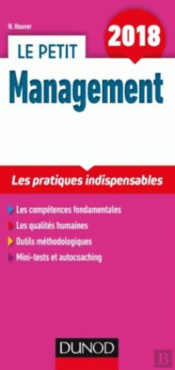 Bertrand.pt - Le Petit Management 2018 - 7e Ed. - Les Pratiques Indispensables