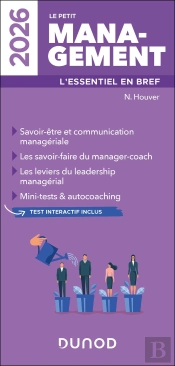 Le Petit Management : L'Essentiel En Bref (Édition 2026)