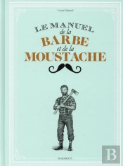 Le Petit Manuel De La Moustache