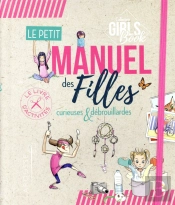Le Petit Manuel Des Filles Curieuses Et Debrouillardes