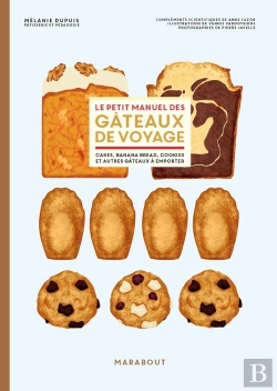Bertrand.pt - Le Petit Manuel Des Gâteaux De Voyage : Cakes, Banana Bread, Cookies Et Autres Gâteaux À Emporter