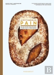 Le Petit Manuel Du Pain