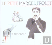 Le Petit Marcel Proust : Morceaux Choisis Par Rolande Causse