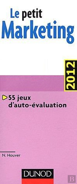 Bertrand.pt - Le Petit Marketing 2012- Avec Jeux D'Auto Evaluation