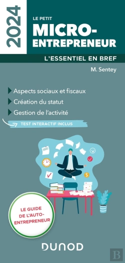Bertrand.pt - Le Petit Micro-Entrepreneur 2024 - L'Essentiel En Bref