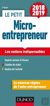 Le Petit Microentrepreneur 2018 - Les Notions Indispensables