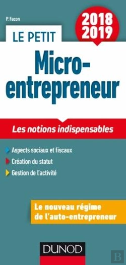 Bertrand.pt - Le Petit Microentrepreneur 2018 - Les Notions Indispensables