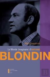 Le Petit Monde D'Antoine Blondin