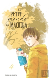 Le Petit Monde De Machida - Tome 4